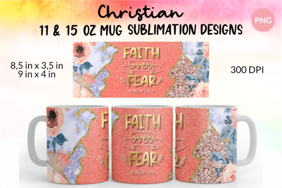 Christian Mug Wrap Faith over Fear Png