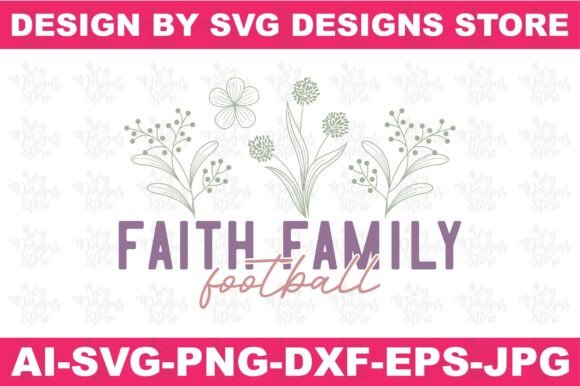Faith Family Football Jesus Svg Png Crafts