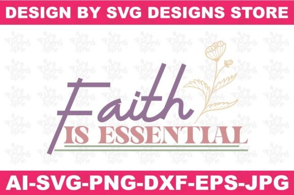 Faith is Essential Jesus Svg Png Design for Crafts