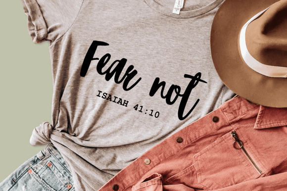 Fear Not SVG, Christian Svg and Crafts