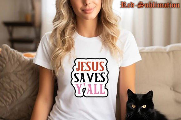 Jesus Saves Y’all