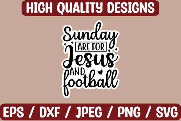Sunday Are for Jesus and Football Stickers Crafts